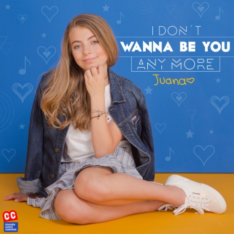 I Don'T Wanna Be You Anymore ft. Canticuentos | Boomplay Music