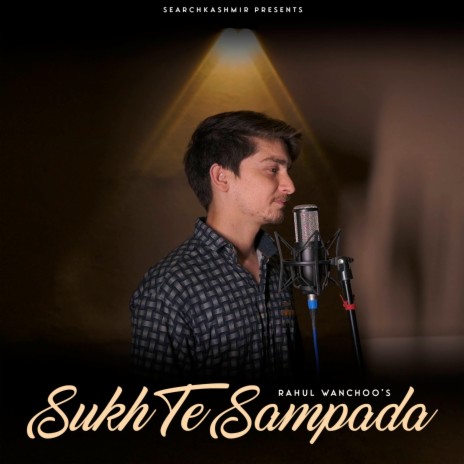 Sukh Te Sampada | Boomplay Music