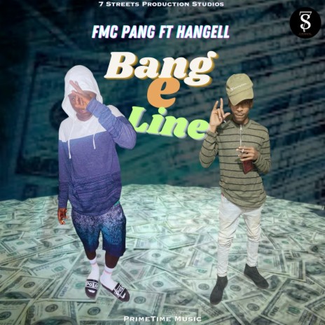 Bang E Line ft. Hangell
