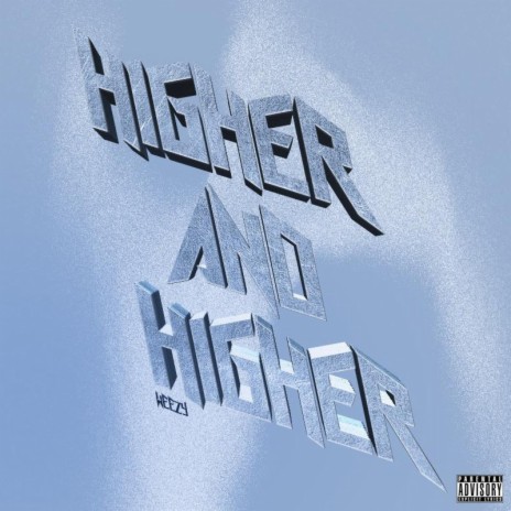 Higher&Higher | Boomplay Music