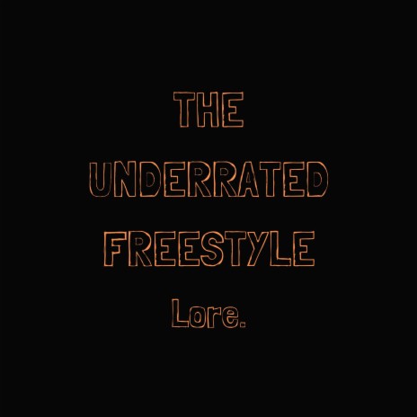 The Underrated Freestyle ft. 7ven Star Enternainment | Boomplay Music