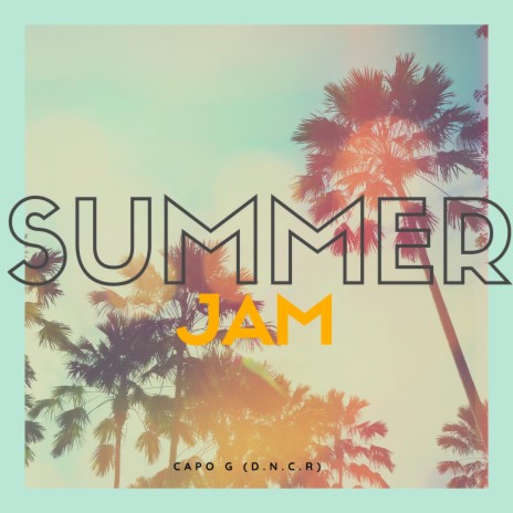 Summer Jam | Boomplay Music