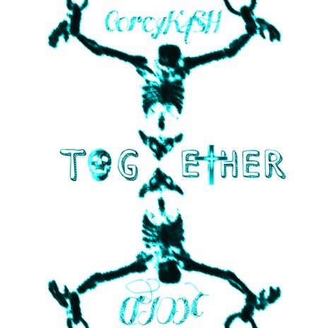 Together ft. CoreyK4SH | Boomplay Music