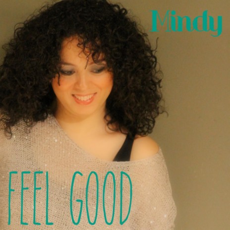 Feel Good | Boomplay Music