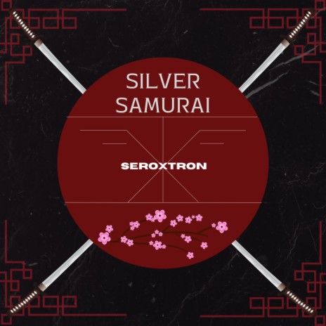 Silver Samurai | Boomplay Music