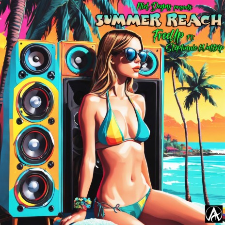 Summer Reach ft. FreeUp & Stephanie Waltrip | Boomplay Music
