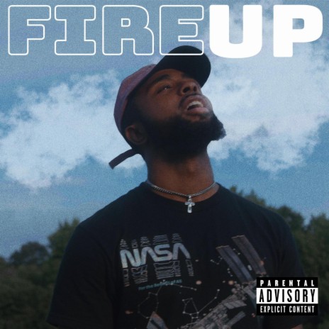 Fire Up | Boomplay Music