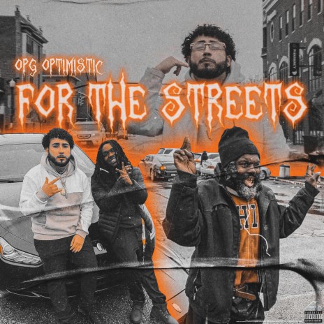 FOR THE STREETS | Boomplay Music