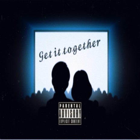 get it 2gether | Boomplay Music