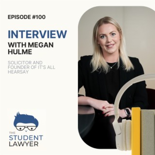 The transition from Trainee to NQ, with Megan Hulme, Solicitor and Founder of It’s All Hearsay