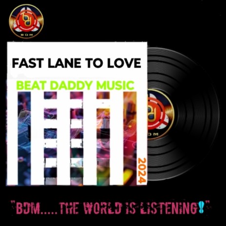 Fast Lane To Love | Boomplay Music