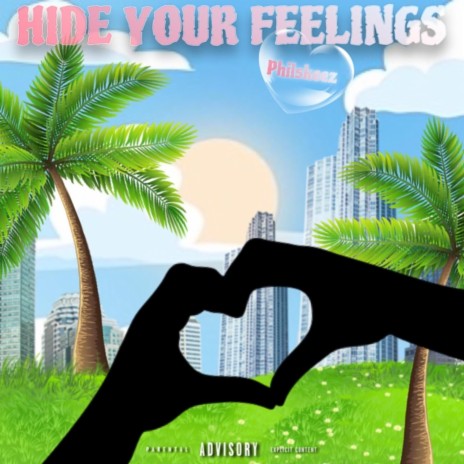 Hide Your Feelings | Boomplay Music