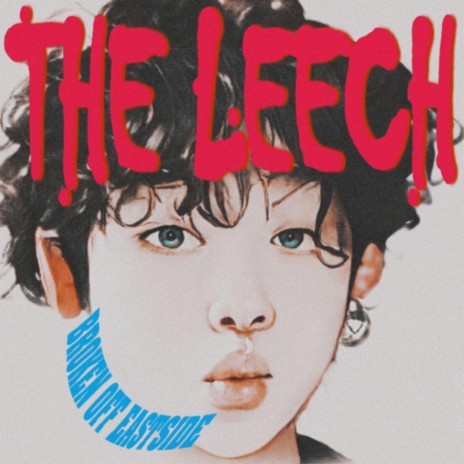 The Leech | Boomplay Music