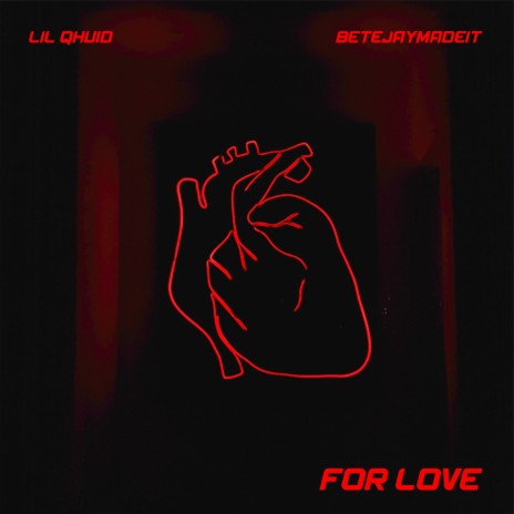 For Love ft. BetejayMadeIt | Boomplay Music