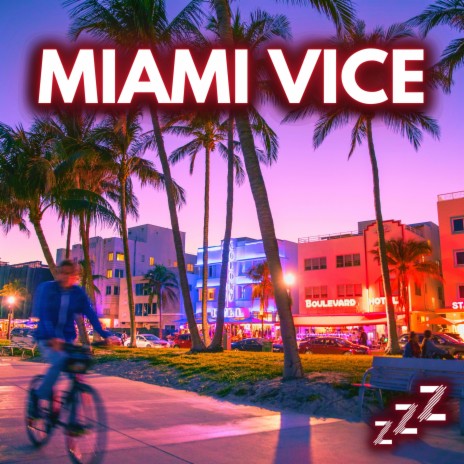 Miami Vice ft. LoFiDelity, Rude Boy & Vibes