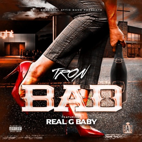 Bad ft. REAL GBABY | Boomplay Music