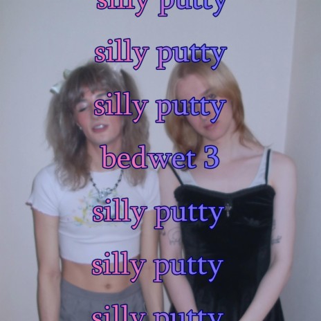 silly putty ft. bedhead & vanishxx | Boomplay Music