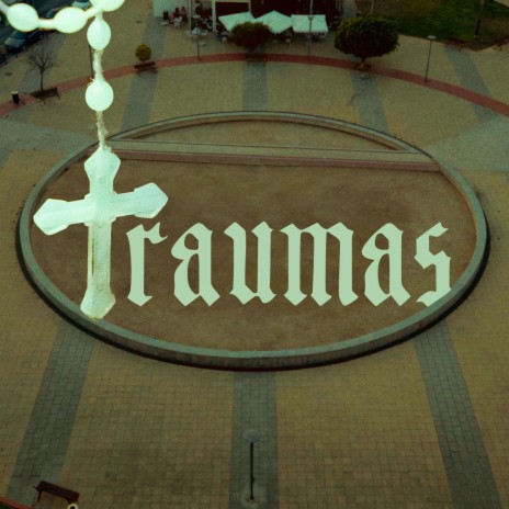 TRAUMAS | Boomplay Music
