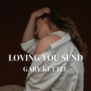 Loving You Send