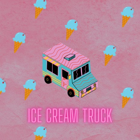 Ice Cream Truck ft. MegaNerd & BonQuiQui | Boomplay Music