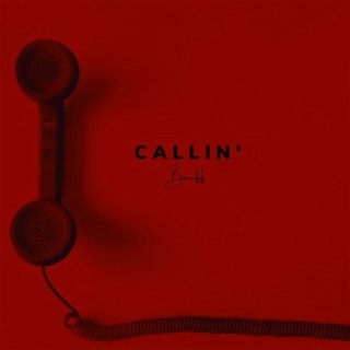 Callin'