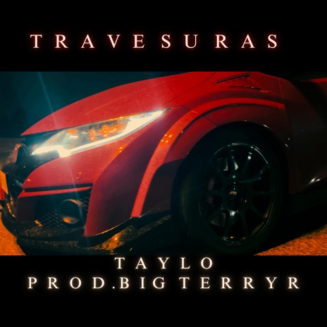 Travesuras ft. BigTerryR | Boomplay Music