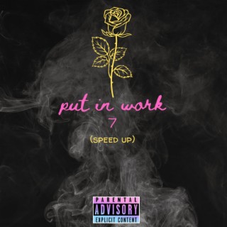 Put in work 7 (speed up)