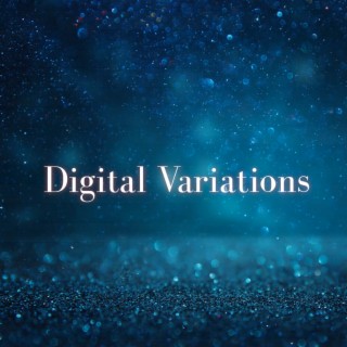 Digital Variations