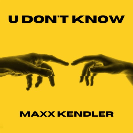 U Don't Know | Boomplay Music