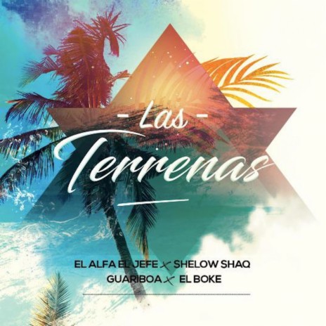 Las Terrenas ft. Shelow Shaq, Guariboa & El Boke | Boomplay Music