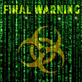 Final Warning lyrics | Boomplay Music