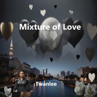 Mixture of love
