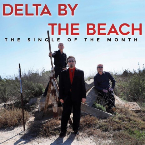 Delta by the Beach ft. Flattop Tom