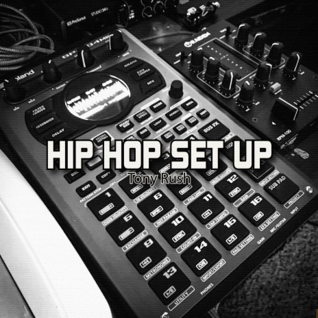 Hip Hop Set Up | Boomplay Music