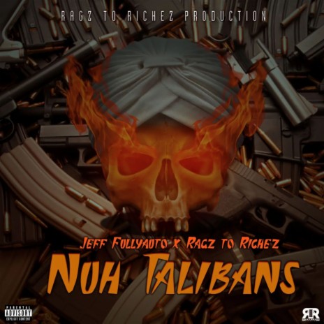 Nuh Talibans ft. Ragz To Richez | Boomplay Music