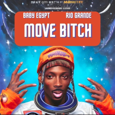 Move Bitch | Boomplay Music