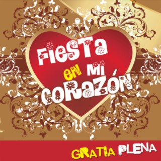 Fiesta en mi corazón