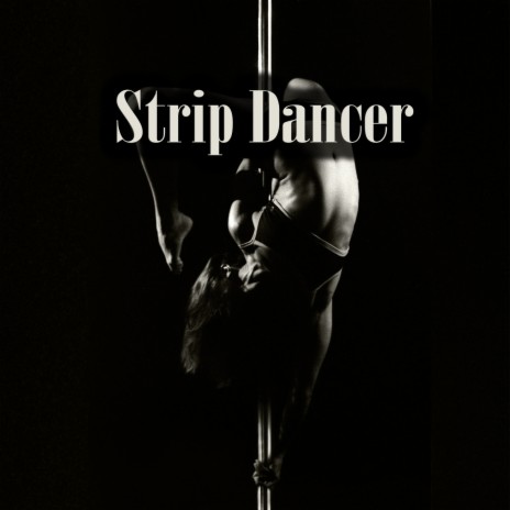 Strip Dancer