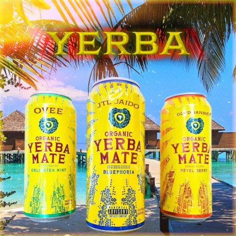 Yerba ft. GoodManBen & Over The Classic