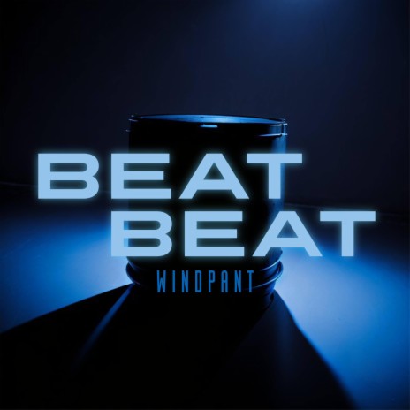 Beat Beat | Boomplay Music