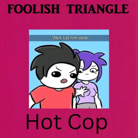 Hot Cop | Boomplay Music
