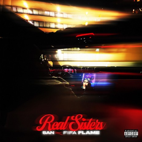 Real Sisters ft. Fifa Flame | Boomplay Music