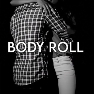 Body Roll lyrics | Boomplay Music