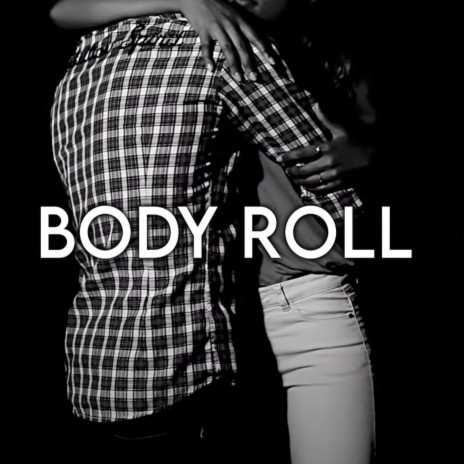 Body Roll | Boomplay Music