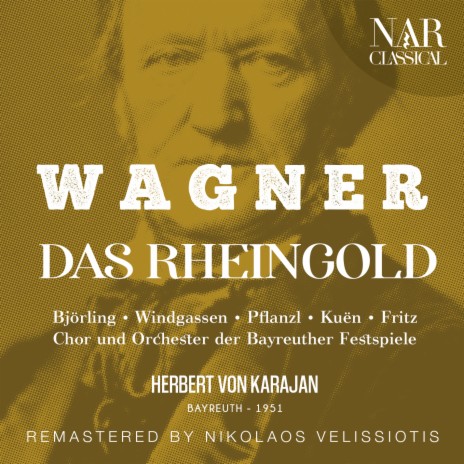 Das Rheingold, WWV 86A, IRW 40, Act I: Hör', Wotan, der Harrenden Wort! (Fafner, Wotan, Fasolt, Freia, Froh, Donner, Loge, Fricka) [1991 Remaster] ft. Herbert von Karajan & Friedrich Dalberg | Boomplay Music