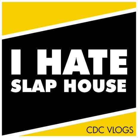 I Hate Slap House | Boomplay Music