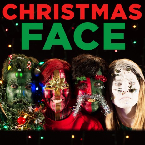 Christmas Face | Boomplay Music