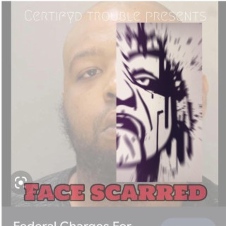 Face Scarred