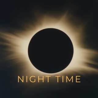 Night Time lyrics | Boomplay Music