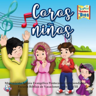 La Ciencia y Sabiduría de Dios Coros niños Serie XXVIII